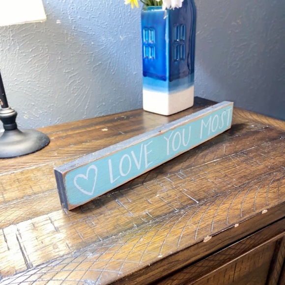 LOVE YOU MOST SIGN - Picture 7 of 13